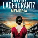 Een soort van Sherlock & Watson: 'Memoria' van David Lagercrantz (Rekke en Vargas #2) Memoria