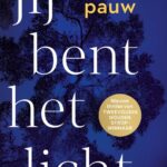 Oké, maar net wat te gehaast: 'Jij bent het licht' van Marion Pauw Jij bent het licht